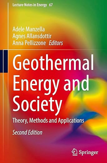 Geothermal Energy and Society: Theory, Methods and Applications (Lecture Notes in Energy, 67)