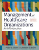 Management of Healthcare Organizations: An Introduction, Fourth Edition