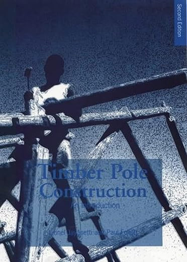 Timber Pole Construction: An introduction
