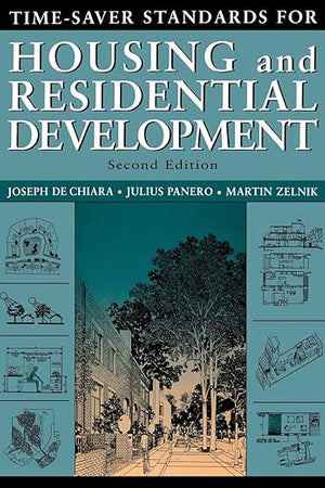 Time-Saver Standards for Housing and Residential Development