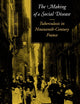 The Making of a Social Disease: Tuberculosis in Nineteenth-Century France