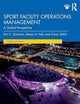 Sport Facility Operations Management: A Global Perspective