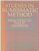 Studies in Numismatic Method: Presented to Philip Grierson (Volume 0)