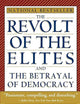 The Revolt of the Elites and the Betrayal of Democracy