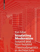 Insulating Modernism: Isolated and Non-isolated Thermodynamics in Architecture