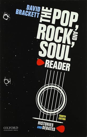 The Pop, Rock, and Soul Reader: Histories and Debates