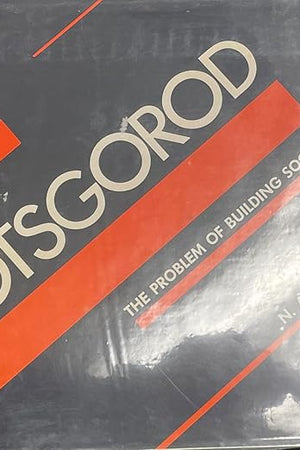 Sotsgorod: The Problem of Building Socialist Cities