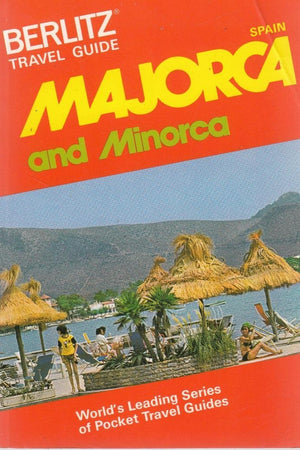 Majorca and Minorca Travel Guide