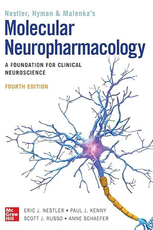 Molecular Neuropharmacology: A Foundation for Clinical Neuroscience, Fourth Edition
