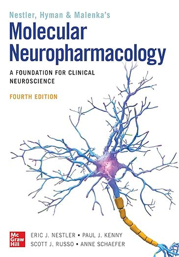 Molecular Neuropharmacology: A Foundation for Clinical Neuroscience, Fourth Edition