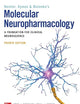 Molecular Neuropharmacology: A Foundation for Clinical Neuroscience, Fourth Edition
