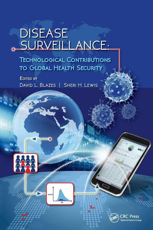 Disease Surveillance: Technological Contributions to Global Health Security