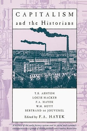 Capitalism and the Historians