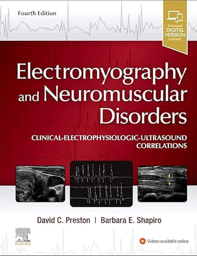 Electromyography and Neuromuscular Disorders: Clinical-Electrophysiologic-Ultrasound Correlations