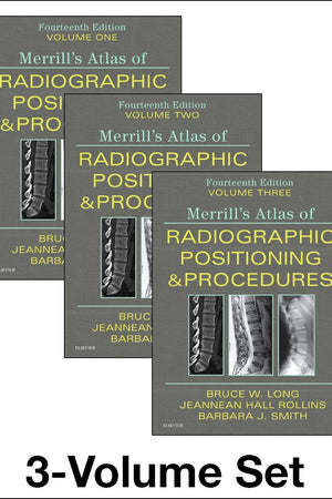 Merrill's Atlas of Radiographic Positioning and Procedures - 3-Volume Set
