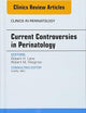 Current Controversies in Perinatology, An Issue of Clinics in Perinatology (Volume 41-4) (The Clinics: Internal Medicine, Volume 41-4)