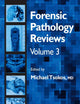 Forensic Pathology Reviews Vol 3