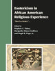 Esotericism in African American Religious Experience: 