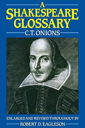 A Shakespeare Glossary