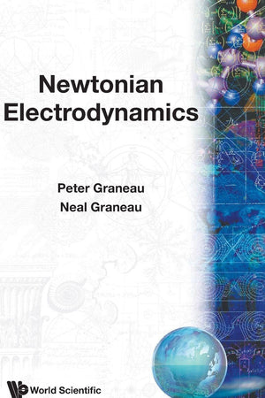 NEWTONIAN ELECTRODYNAMICS