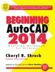 Beginning AutoCAD® 2014 (Volume 1)