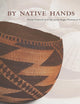 By Native Hands: Woven Treasures from the Lauren Rogers Museum of Art