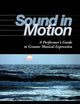 Sound in Motion: A Performer's Guide to Greater Musical Expression