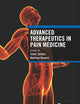 Advanced Therapeutics in Pain Medicine