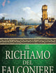 Il Richiamo Del Falconiere (Destini Incrociati) (Italian Edition)