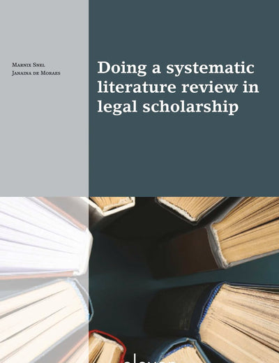 Doing a systematic literature review in legal scholarship