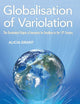GLOBALISATION OF VARIOLATION: THE OVERLOOKED ORIGINS OF IMMUNITY FOR SMALLPOX IN THE 18TH CENTURY