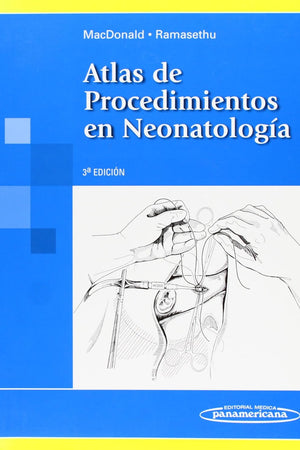 Atlas de Procedimientos en Neonatología. (Spanish Edition)