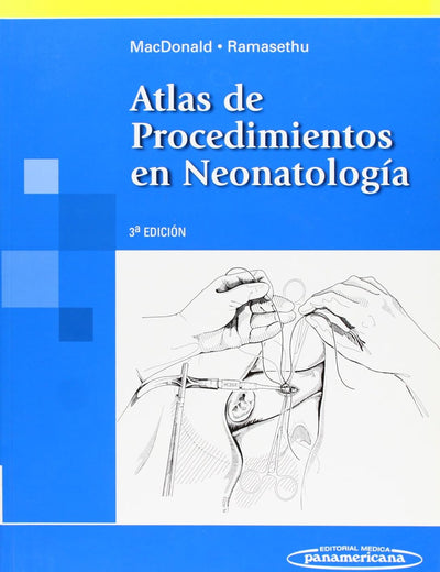 Atlas de Procedimientos en Neonatología. (Spanish Edition)