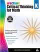Spectrum Critical Thinking for Kindergarten Math Workbook—Grade K State Standards, Counting Numbers, Learning Shapes, With Answer Key for Homeschool or Classroom (128 pgs)