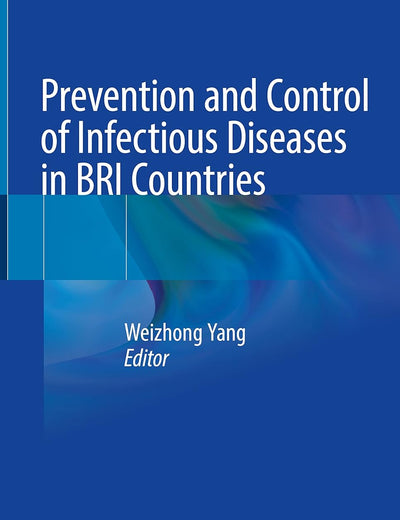 Prevention and Control of Infectious Diseases in BRI Countries