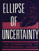 Ellipse of Uncertainty: An Introduction to Postmodern Fantasy (Contributions to the Study of Science Fiction and Fantasy)