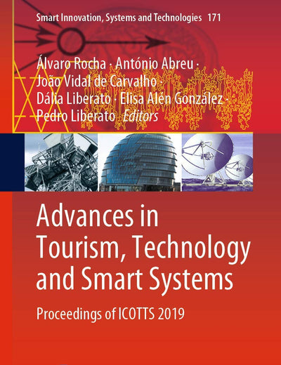 Advances in Tourism, Technology and Smart Systems: Proceedings of ICOTTS 2019 (Smart Innovation, Systems and Technologies, 171)