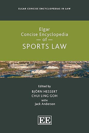 Elgar Concise Encyclopedia of Sports Law