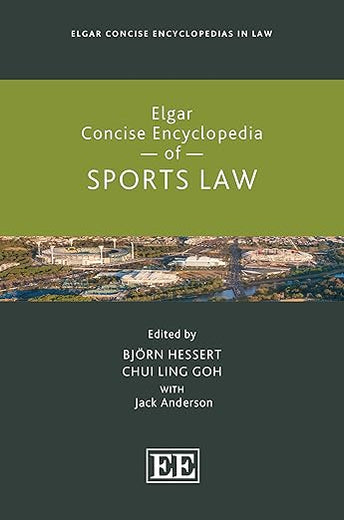 Elgar Concise Encyclopedia of Sports Law