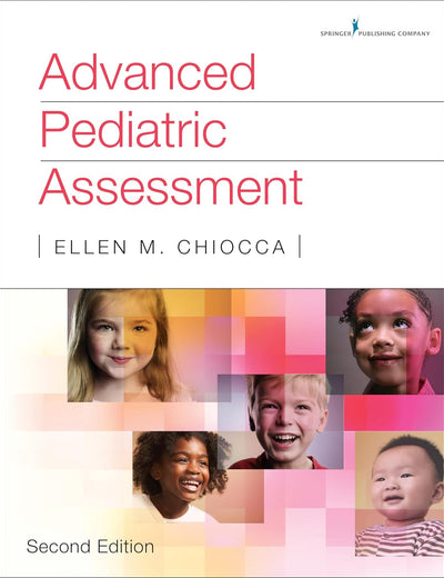 Advanced Pediatric Assessment, Second Edition