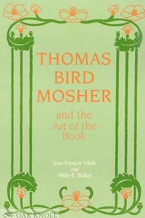 Thomas Bird Mosher and the Art of the Book