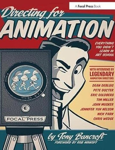 Directing for Animation: Everything You Didn't Learn in Art School