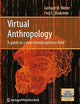 Virtual Anthropology: A guide to a new interdisciplinary field