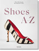 Shoes A–Z. The Collection of The Museum at FIT (Extra Large) (Multilingual Edition)