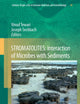 STROMATOLITES: Interaction of Microbes with Sediments (Cellular Origin, Life in Extreme Habitats and Astrobiology, 18)