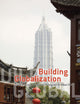 Building Globalization: Transnational Architecture Production in Urban China