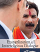 Evangelization as Interreligious Dialogue (Global Perspectives on the New Evangelization)