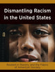 Dismantling Racism in the United States: Rooted in Slavery and the Fabric of American Society