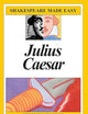 Julius Caesar (Shakespeare Made Easy)