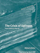 The Crisis of Ugliness: From Cubism to Pop-Art (Historical Materialism Book Series, 158)